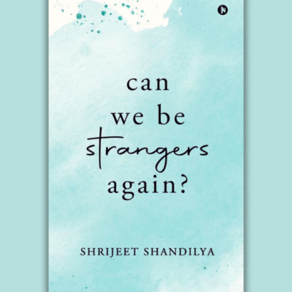 Can We Be Strangers Again?